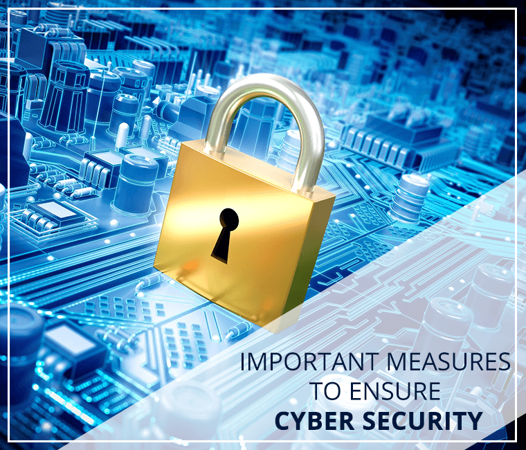 Important Measures to Ensure Cyber Security That You Need To Know: 1 Important Measures to Ensure Cyber Security That You Need To Know