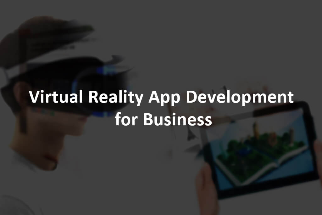 Virtual Reality for Business