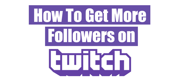 How You Can Increase Your Twitch Channel in 2018