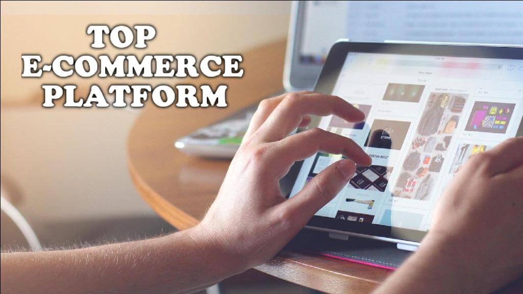 Top Ecommerce Platforms