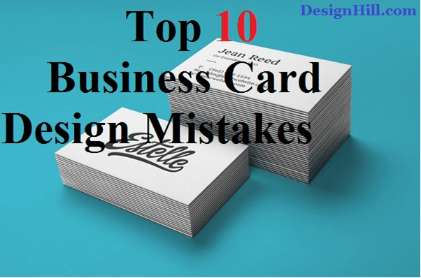 How to avoid the top 10 business card design mistakes 1 How to avoid the top 10 business card design mistakes