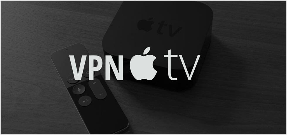 how to use vpn with your apple tv