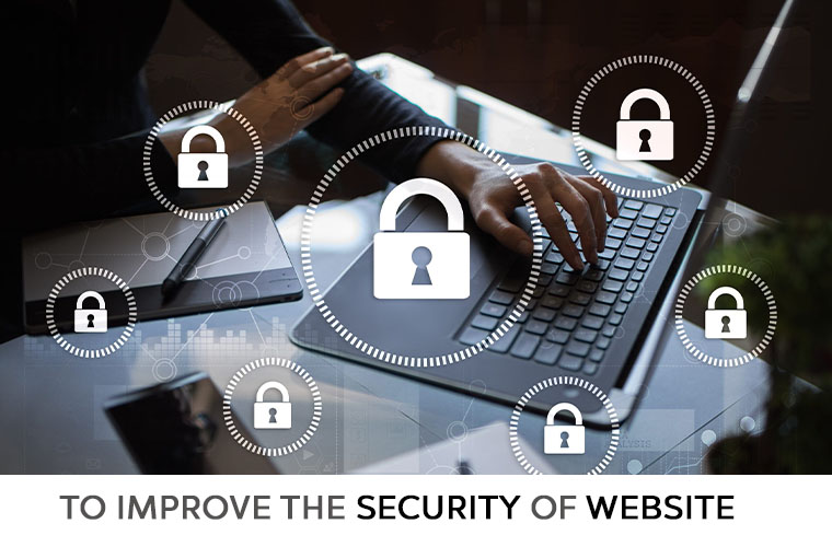 To improve the security of your website
