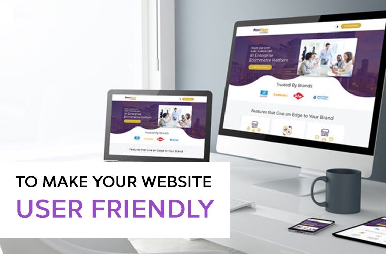 To make your website user friendly