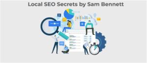 Local SЕO Sеcrеts by Sam Bеnnеtt