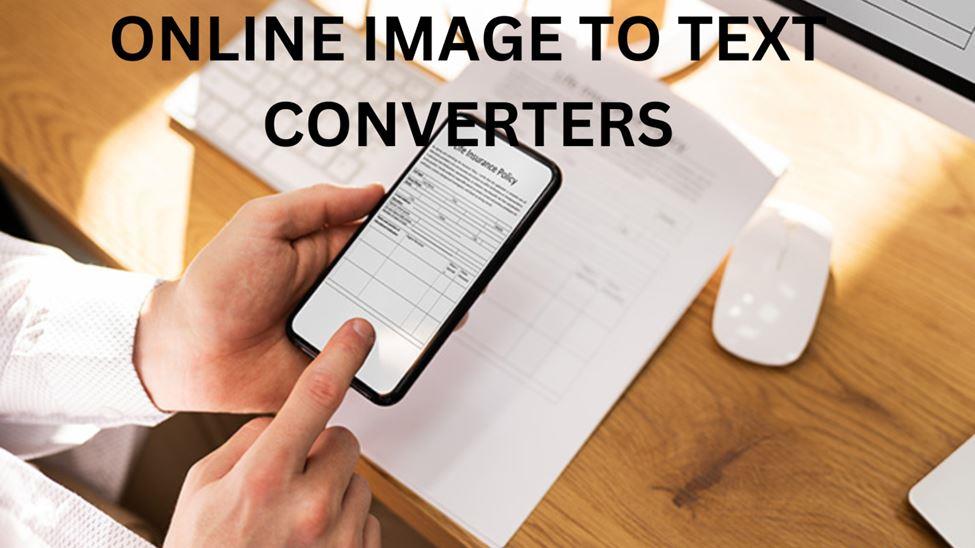 ONLINE IMAGE TO TEXT CONVERTERS