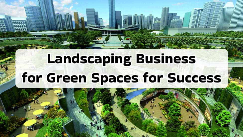 Landscaping Business for Green Spaces for Success 1 Green Spaces for Success