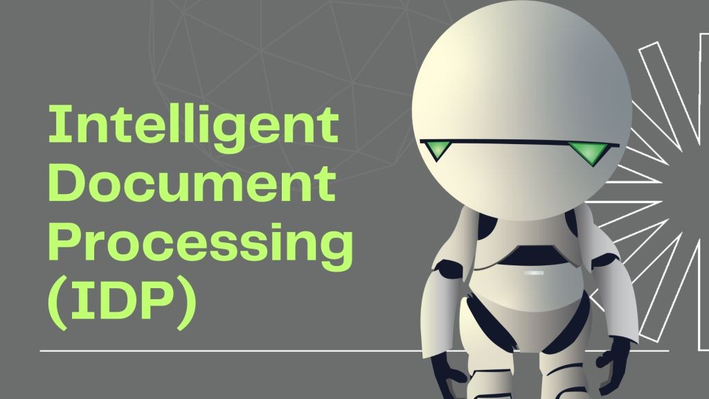 Intelligent Document Processing (IDP) - 1