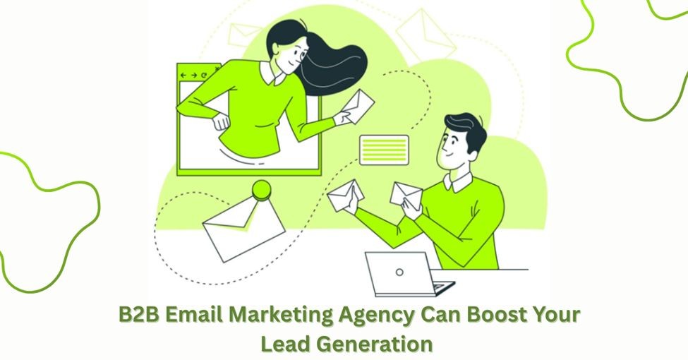 B2B Email Marketing Agency