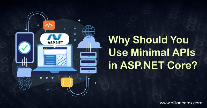 Why Should You Use Minimal APIs in ASP